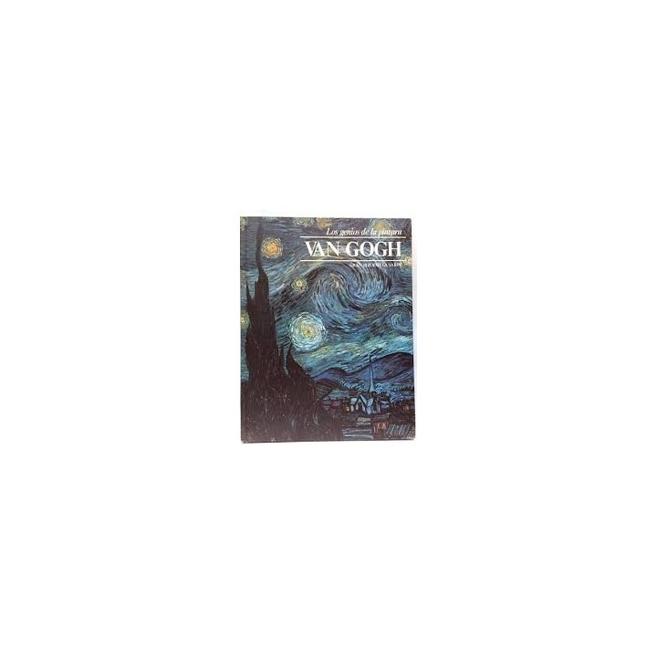 LOS GENIOS DE LA PINTURA: VAN GOGH.